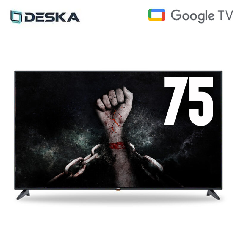 Téléviseur Deska 75 " Smart google tv 4K 75le100cn